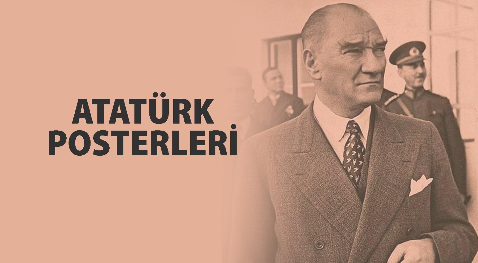 ATATÜRK POSTERLERİ VE KULLANIM ALANLARI