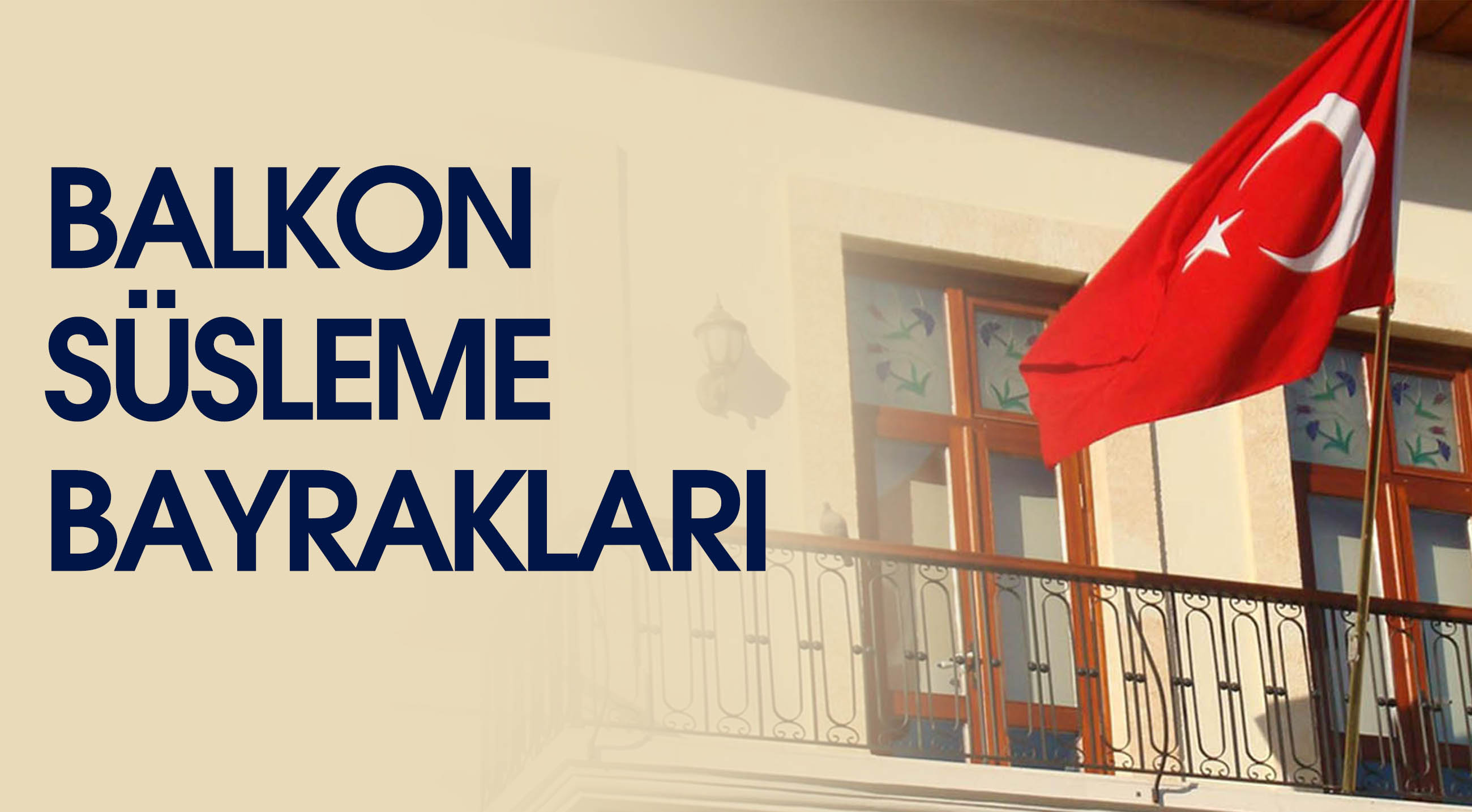 BALKON SÜSLEME BAYRAKLARI