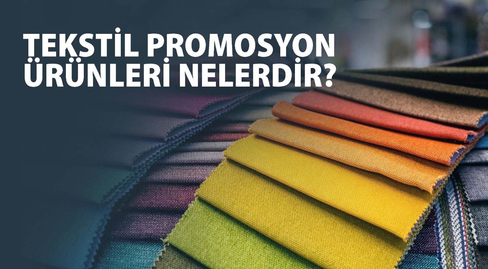 BASKILI TEKSTİL PROMOSYON ÜRÜNLER