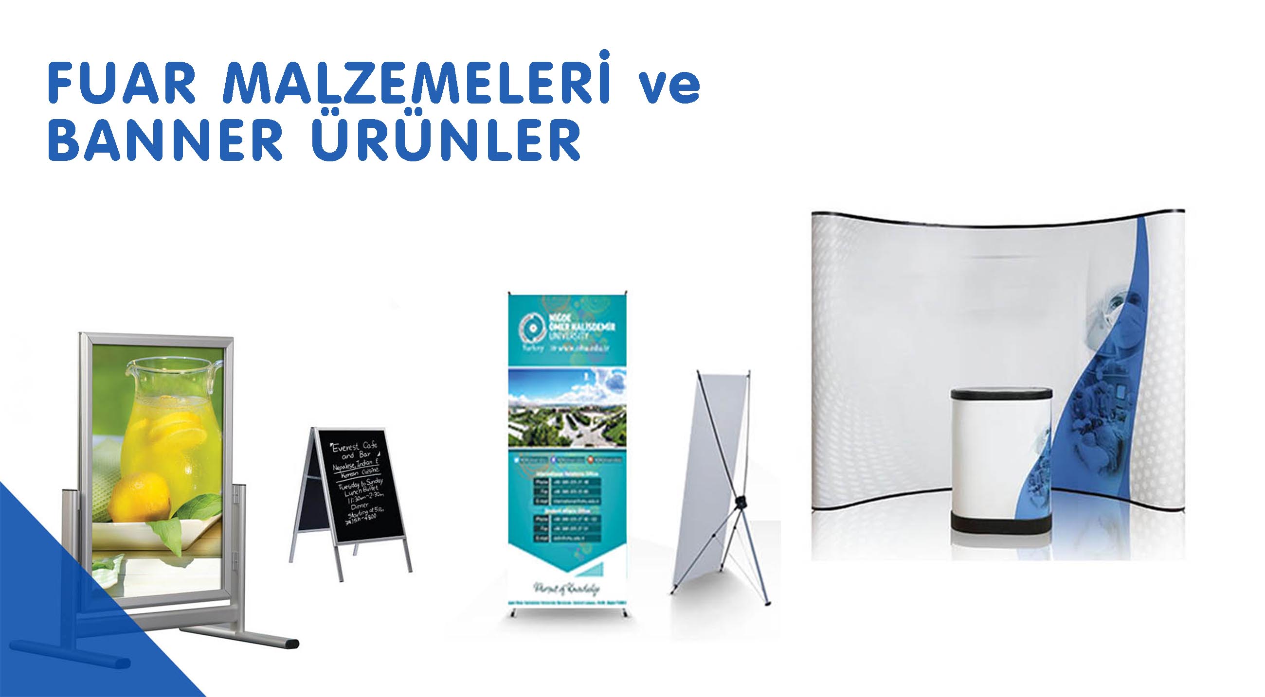 FUAR MALZEMELERİ ve BANNER ÜRÜNLER