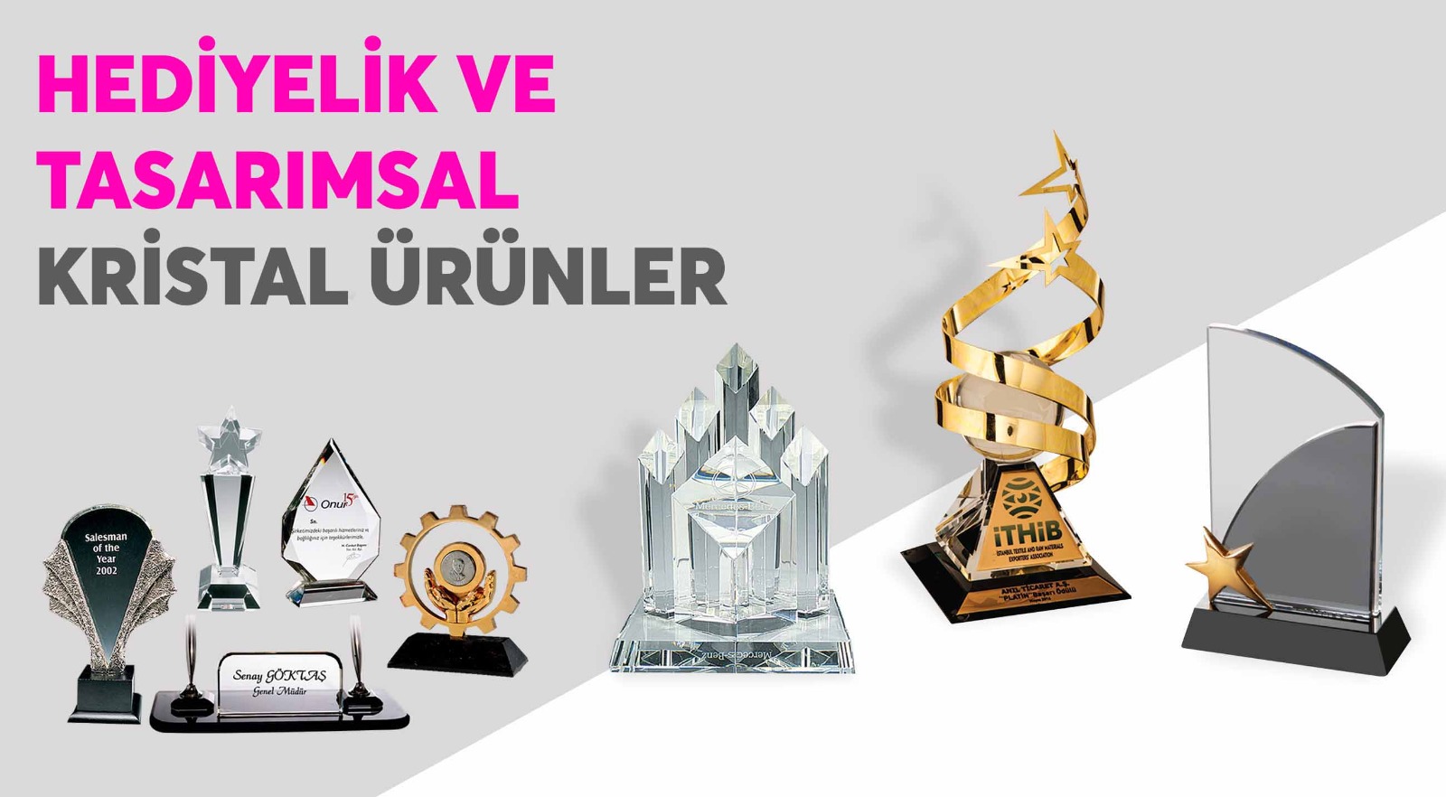 HEDİYELİK VE TASARIMSAL KRİSTAL ÜRÜNLER