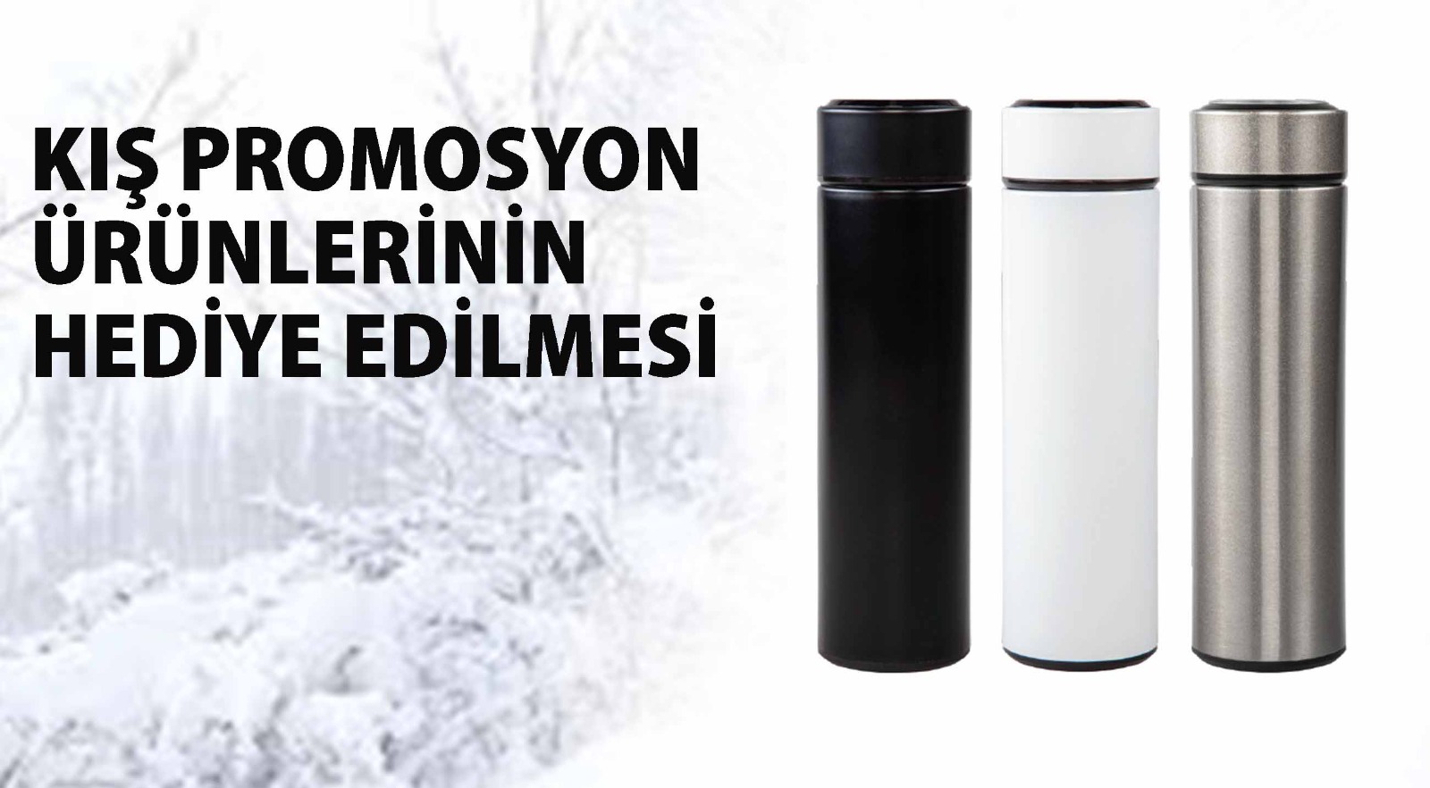 KIŞLIK PROMOSYON ÜRÜNLERİNİN HEDİYE EDİLMESİ