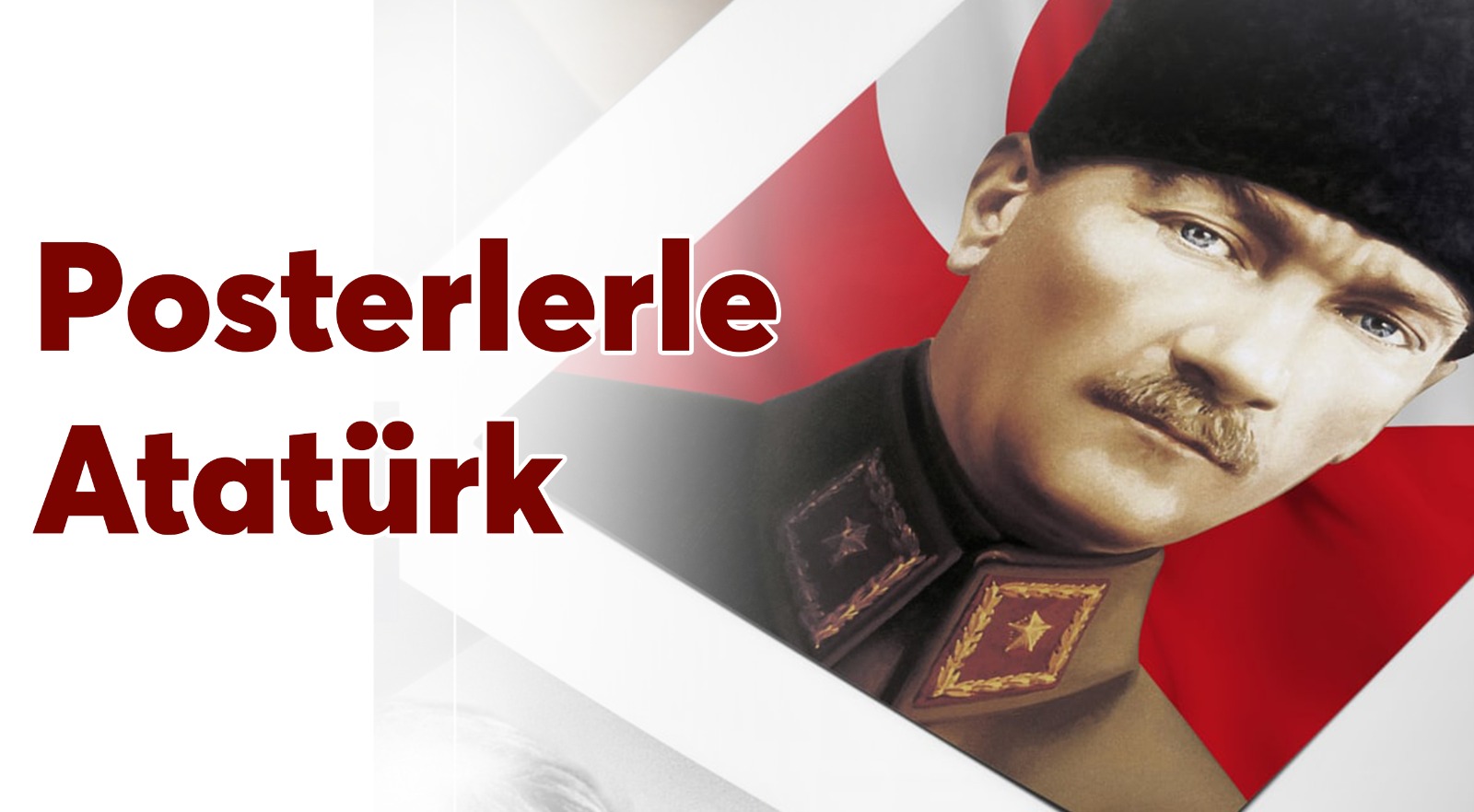 POSTERLERLE ATATÜRK