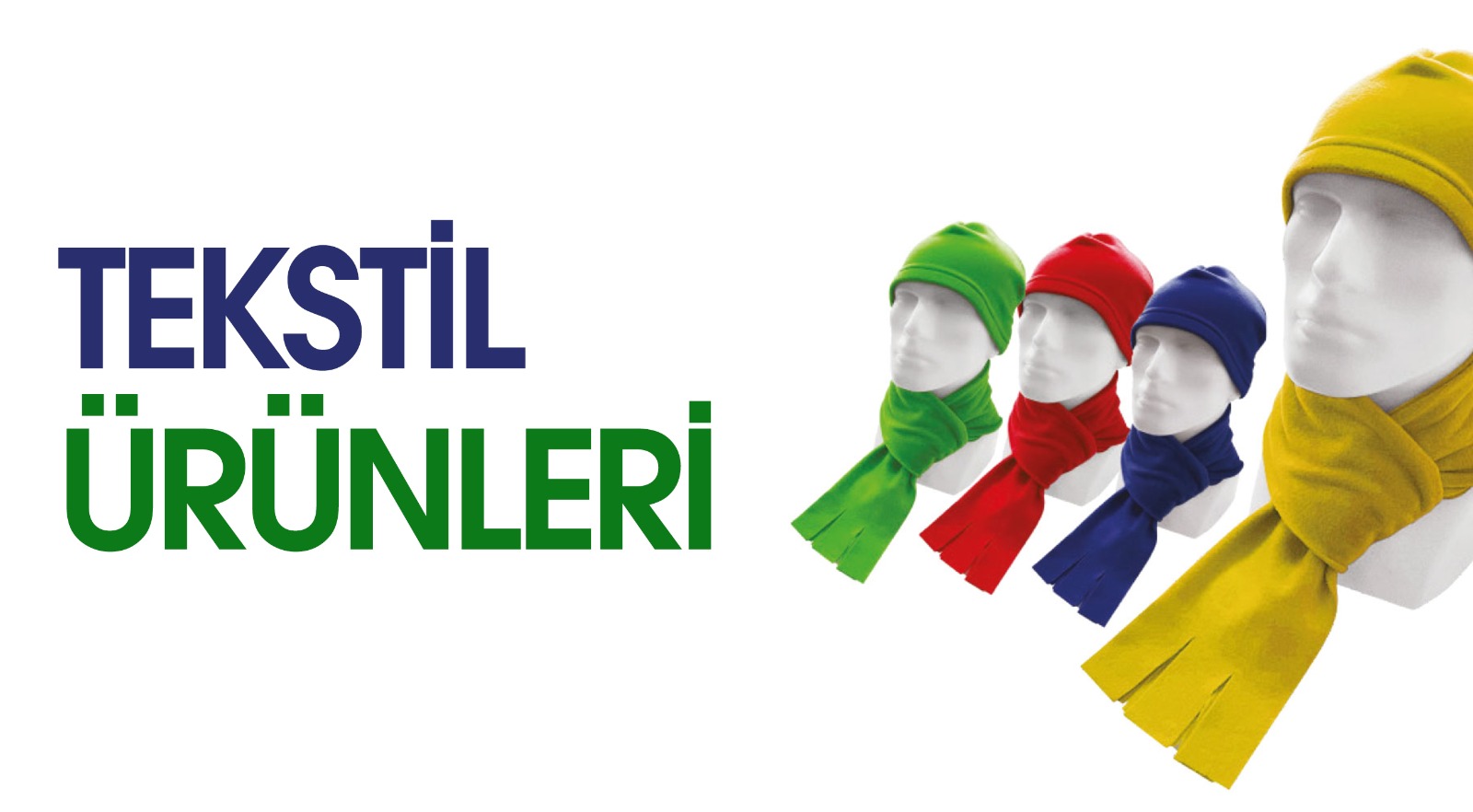 TEKSTİL ÜRÜNLERİ