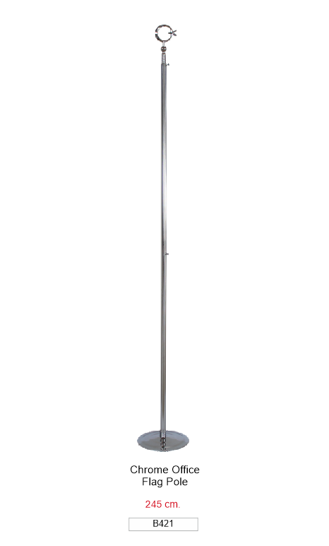 B421 CHROME OFFICE FLAG POLE 245 CM