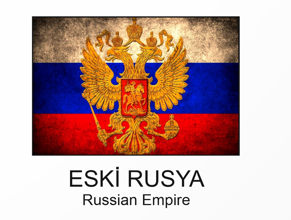 ESKİ RUSYA